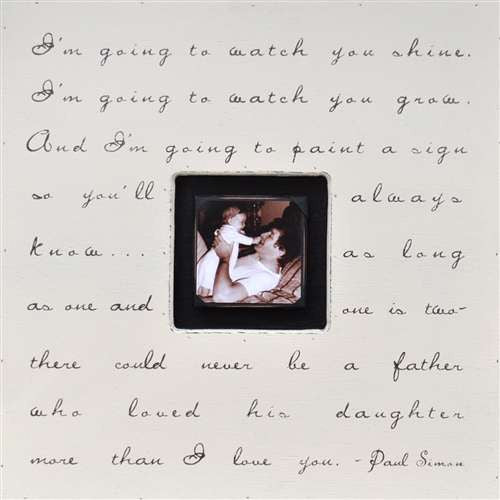 I'm Gonna Watch You Shine Song Quote Picture Frame by Sugarboo