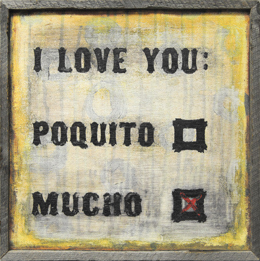 I Love You Poquito Mucho Wall Art by Sugarboo