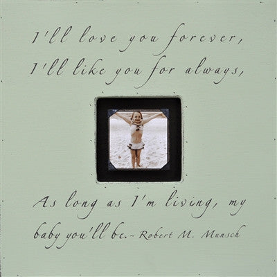 I'll Love You Forever Quote Picture Frame by Sugarboo