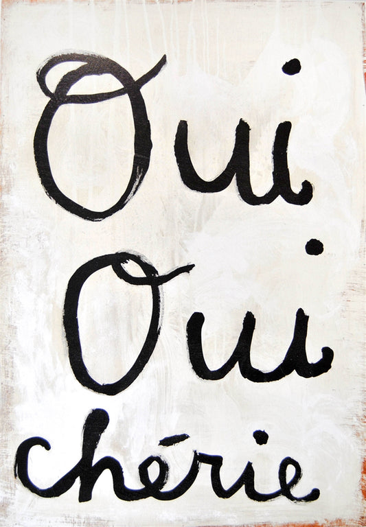 Oui Oui Chérie (Yes Yes Darling)