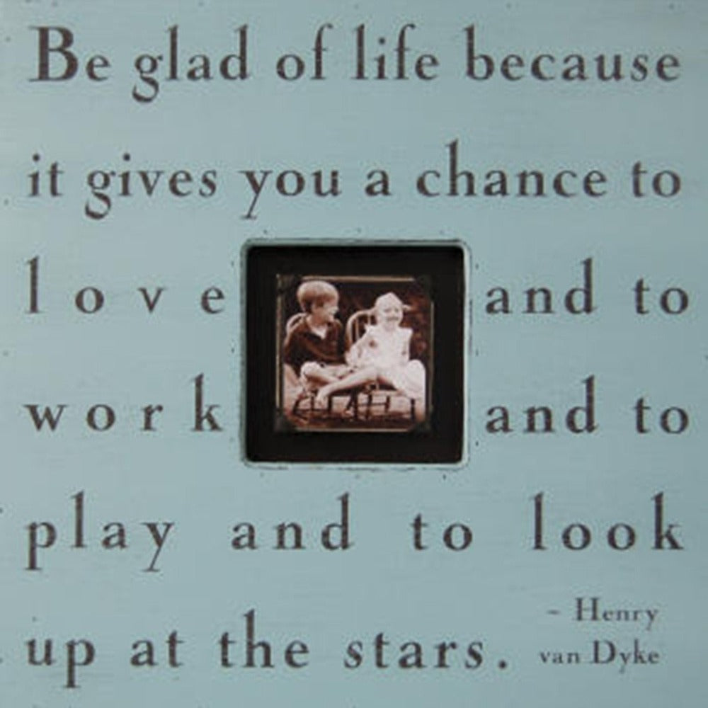 Be Glad Of Life Sugarboo Designs Photobox Picture Frame