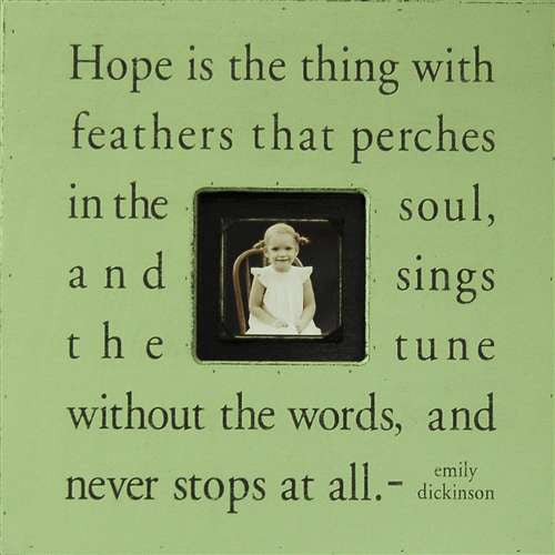 Hope Is The Thing Quote Picture Frame