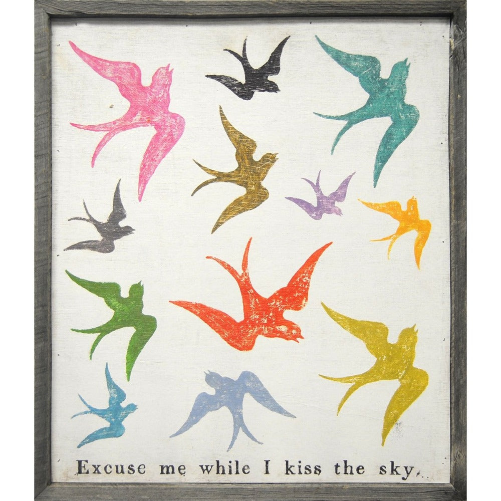 Excuse Me While I Kiss The Sky Art Print by Sugarboo Designs