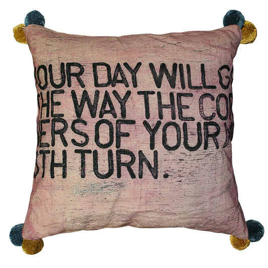 Sugarboo Your Day Will Go Throw Pillow